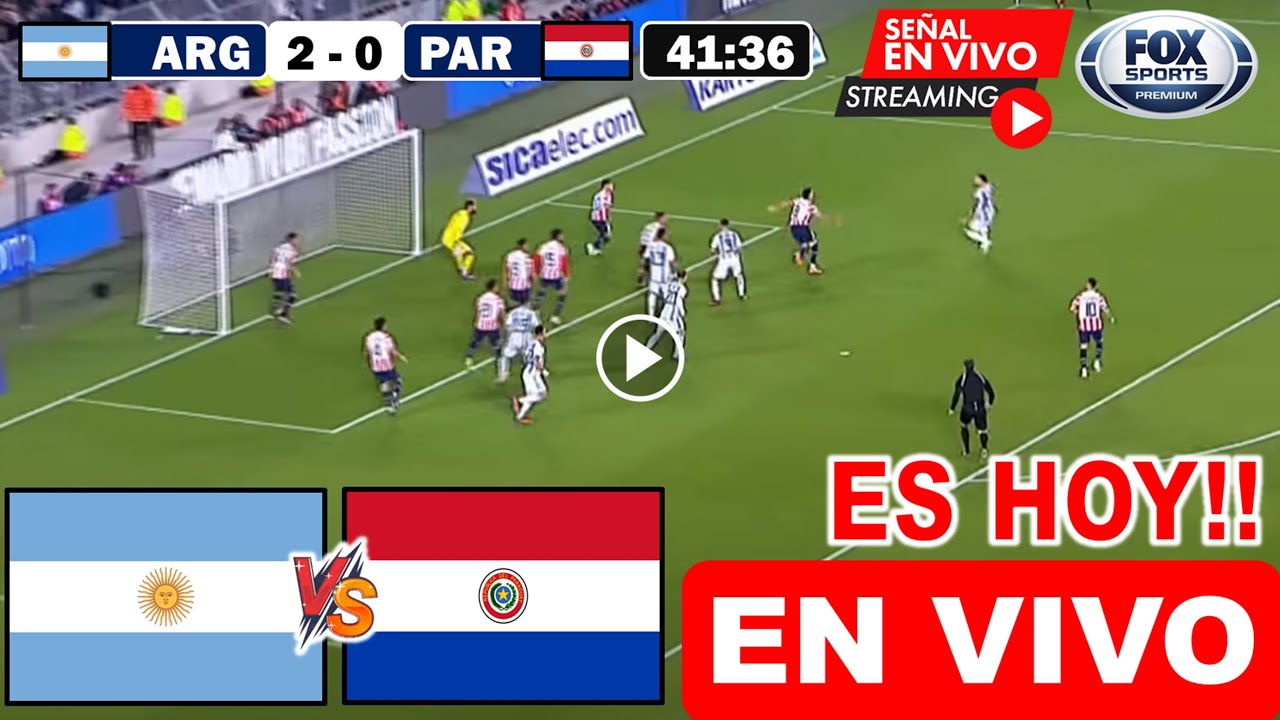 Argentina vs Paraguay EN VIVO donde ver y a que hora juega Argentina vs