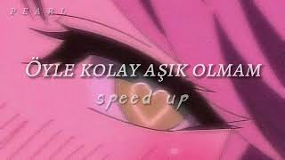 Can Ozan - Öyle Kolay Aşık Olmam Speed Up