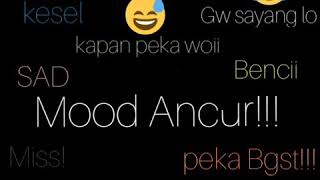 Mood ancur