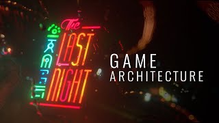 The Last Night - Game Architecture Presentation screenshot 1