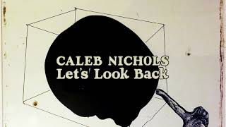 Caleb Nichols - The Wires (Official Artwork Video)