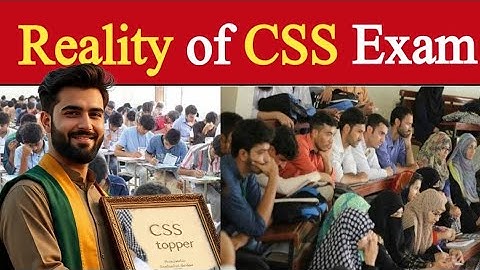 Reality of CSS exam in Pakistan 
