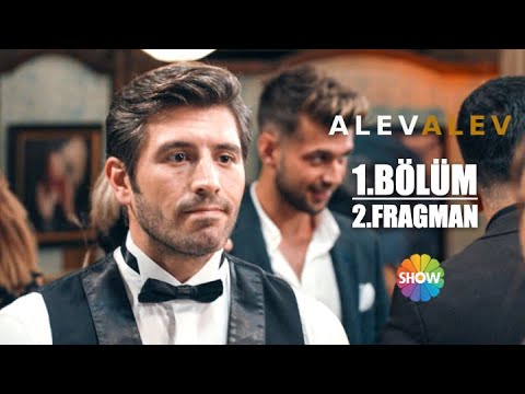 Alev Alev 1. Bölüm 2. Fragman