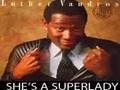Luther Vandross - She's a Superlady 1981