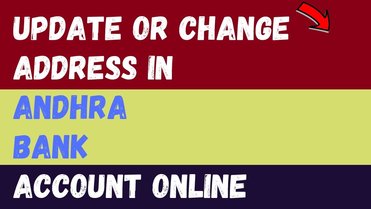 How To Update Address In Andhra Bank Online