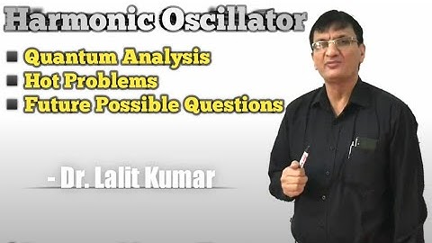 Harmonic oscillator ( Quantum Analysis,Hot Problems and future possibilities of Questions)