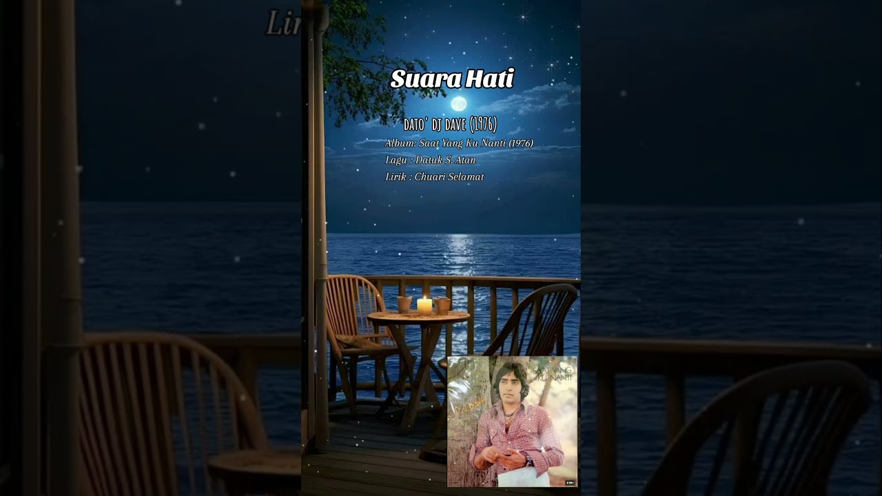 SUARA HATI - DATO' DJ DAVE (1976) High Quality Audio With Karaoke Lyrics