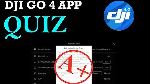 DJI Knowledge Quiz | How To PASS in under 3 minutes | DJI Go 4 App