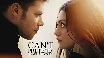 Klaus & Hayley | I can't pretend