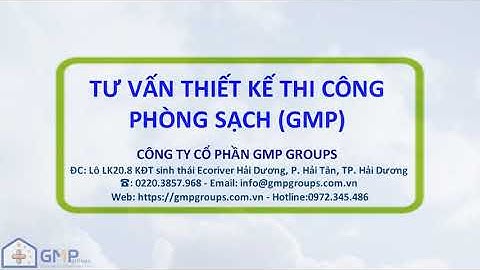 THIẾT KẾ THI CÔNG PHÒNG SẠCH ĐẠT CHUẨN GMP  UY TÍN - CHUYÊN NGHIỆP - CHẤT LƯỢNG - 0945.255.457