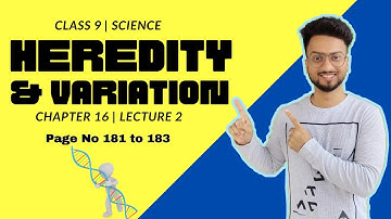 Heredity and variation Class 9 | Lecture 2 | Maharashtra State Board