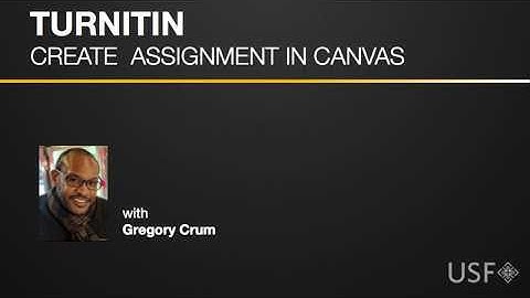 Turnitin LTI - Create a Turnitin Assignment w/ LTI