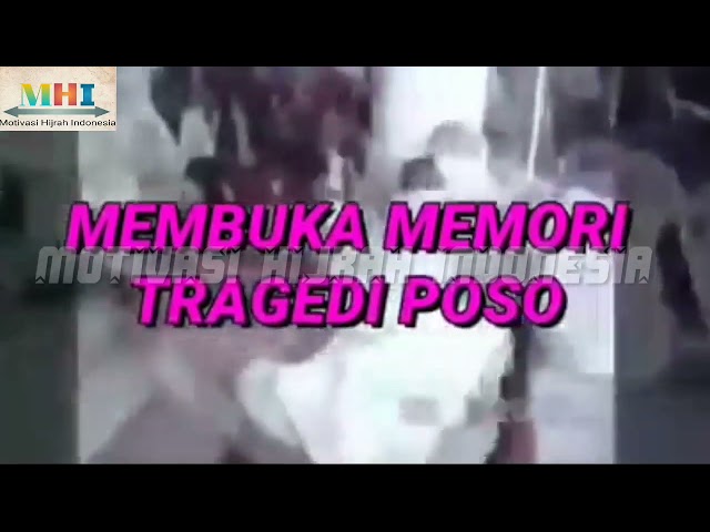 tragedi pembantaian umat muslim di poso tahun 1998 - 2000 class=