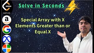 LeetCode 1608 | Special Array With X Elements ≥ X | Python Binary Search + Counting | AlgoYogi