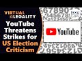 YouTube Threatens Strikes on Trump v Biden Election Videos (VL367)