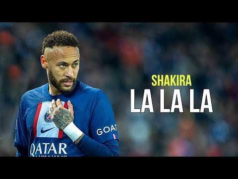 Neymar Jr ▶Shakira - La La La ● PSG - Skills & Goals