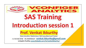 SAS Programming Introductory Session-1 by Prof. Venkat Ikkurthy