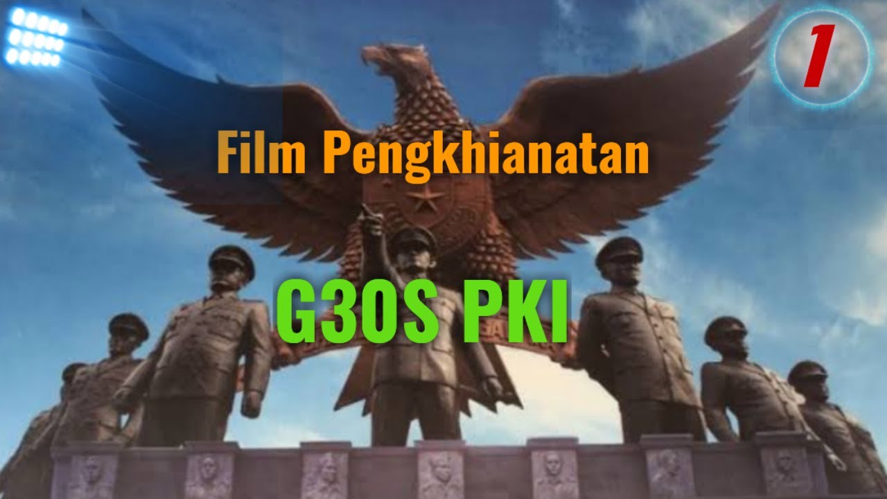 Film Pengkhianatan G30S PKI 🎬Full Movie | Disc 1📀 - YouTube