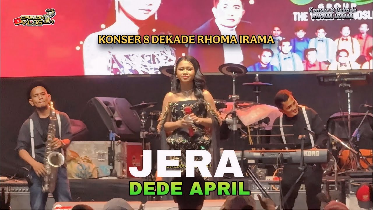 Dede April - Jera | Konser 8 Dekade Rhoma Irama Cirebon