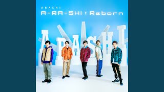 A-RA-SHI：Reborn