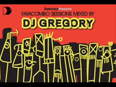 Dj Gregory -  Solaris (Faya Combo Sessions)
