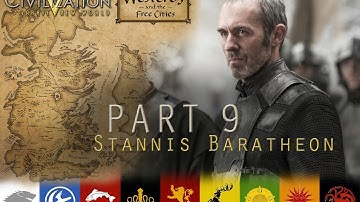 Lets Play Civ 5 Game of Thrones as Stannis Baratheon - Part 9