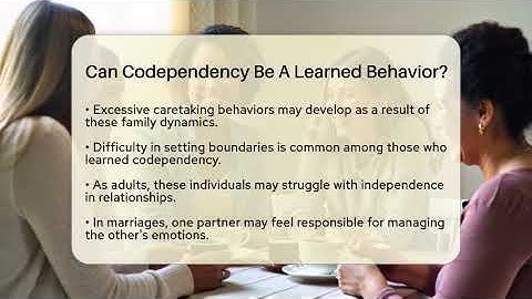 Can Codependency Be A Learned Behavior? - Better Family Relationships