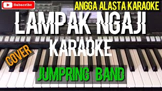 lampak ngaji karaoke jumpring band ,cover