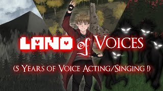 Land of Voices - Land of Xia Parody (5 years of Voice Acting/Singing !!!)