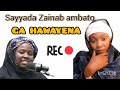 Zainab Ambato Sabuwar Kasida Ga Hawayena 