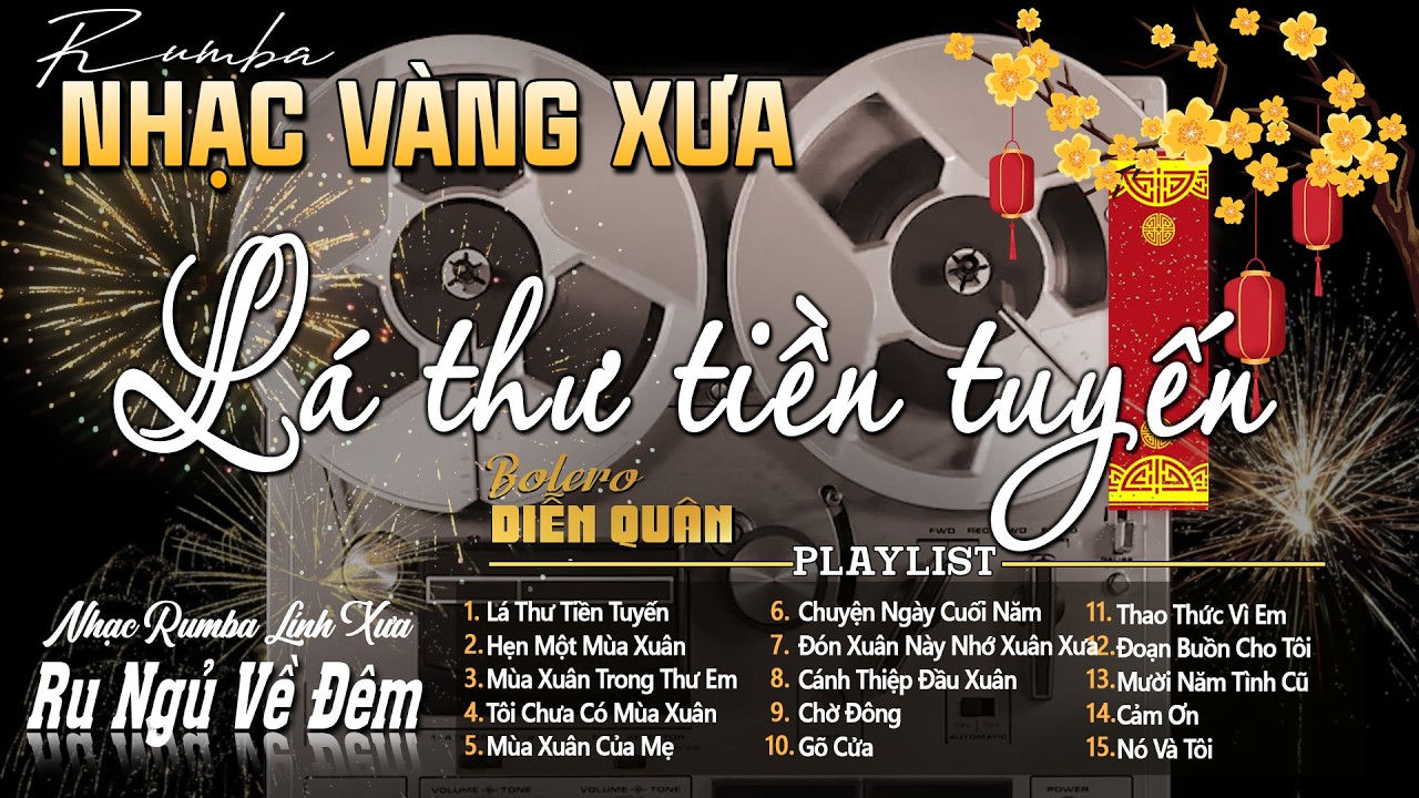 LÁ THƯ TIỀN TUYẾN - Giọng Ca Bolero DIỄN QUÂN Mới Nhất 2026 ➤ LK Nhạc Vàng Xưa Chọn Lọc TOÀN BÀI HAY