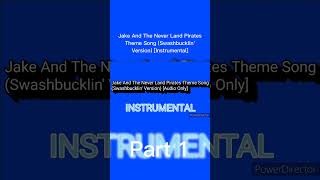 Jake And The Never Land Pirates Theme Song Swashbucklin Version Instrumental - Part 1