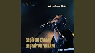 Geçi̇yor Zaman Geçmi̇yor Yaram Resimi