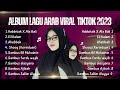 HAGA MESTAKBHEYA (HABBITAK) X ALA BALI ,FULL ALBUM SONG ARAB VIRAL 2023 KHANIFAH KHANI