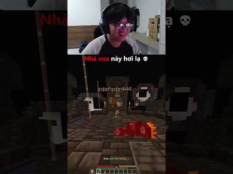 Nhà vua này hơi lạ 💀
