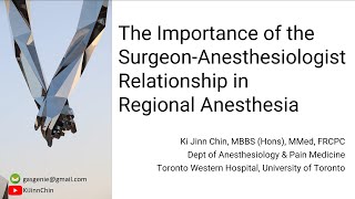 The Importance of the Surgeon-Anesthesiologist Relationship in Regional Anesthesia