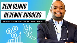 Vein Clinic Revenue Success: Mastering Money & Metrics