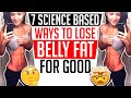 7 SCIENCE BASED WAYS TO LOSE BELLY FAT FOR GOOD │ Gauge Girl Training