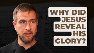 Jesus’ Glory: The Meaning of the Transfiguration || Mark 9:1-13