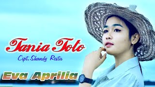 Special Lagu Bugis TANIA TOTO Karya Cipta Shandy Restu,,,by Voc. Eva Aprilia...