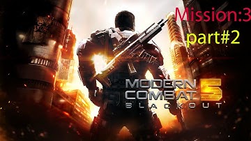 Modern Combat 5 Blackout Mission 3 (DownTown-Escape) (SafeHouse) Part#2 Walkthrough