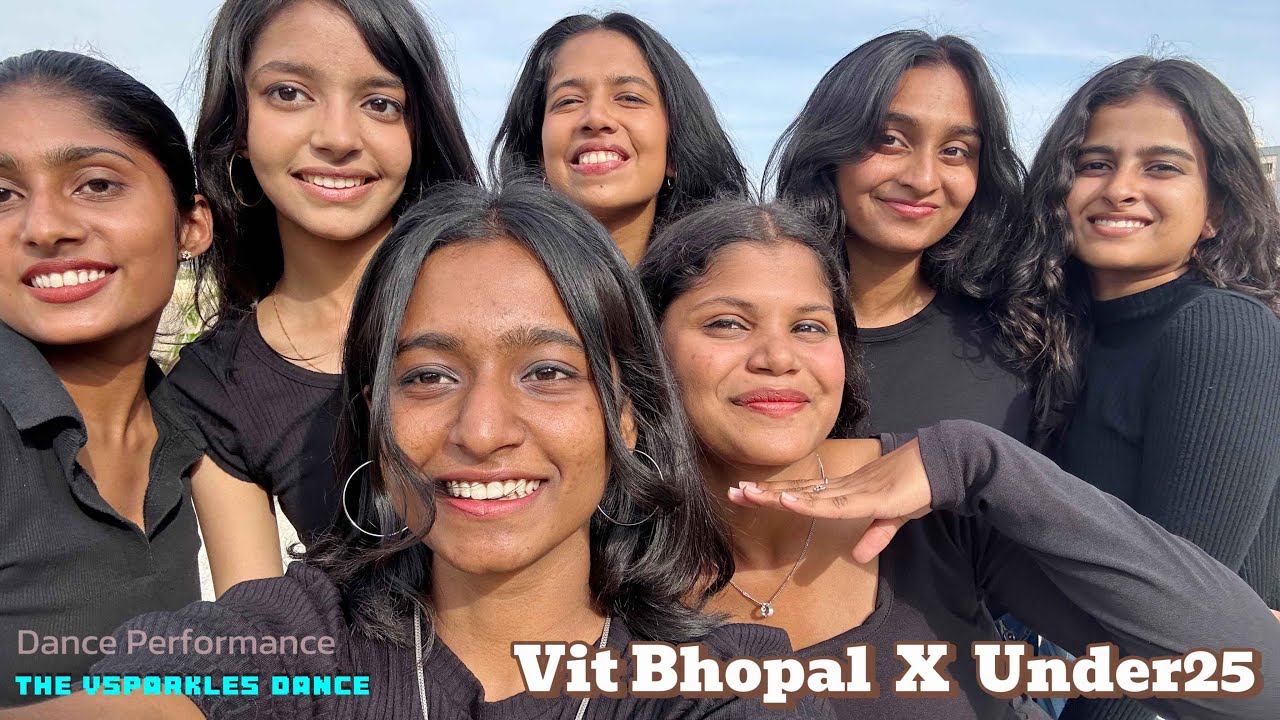 VIT BHOPAL x UNDER25 || Dance Performance || The Vsparkles Dance - YouTube