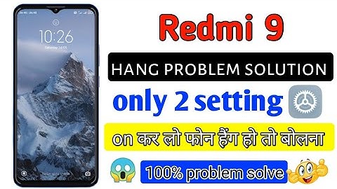 Redmi 9 hang problem | how to fix hang problem in redmi 9 | redmi 9 hang problem solution