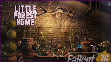 Fallout 76 Camp Build - Little Forest Home