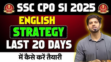 🔥 SSC CPO SI 2025 || Last 20 Days English Masterplan || Crack It Smart with Sanjeev Thakur Sir 🔥