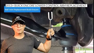 2013+ Buick Encore Lower Control Arm Replacement | Ball Joint Replacement Buick Encore DIY Tutorial