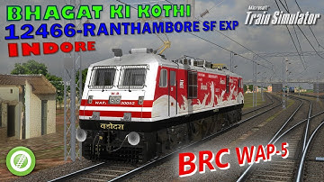 OR/MSTS |12466 - Ranthambore SF Express