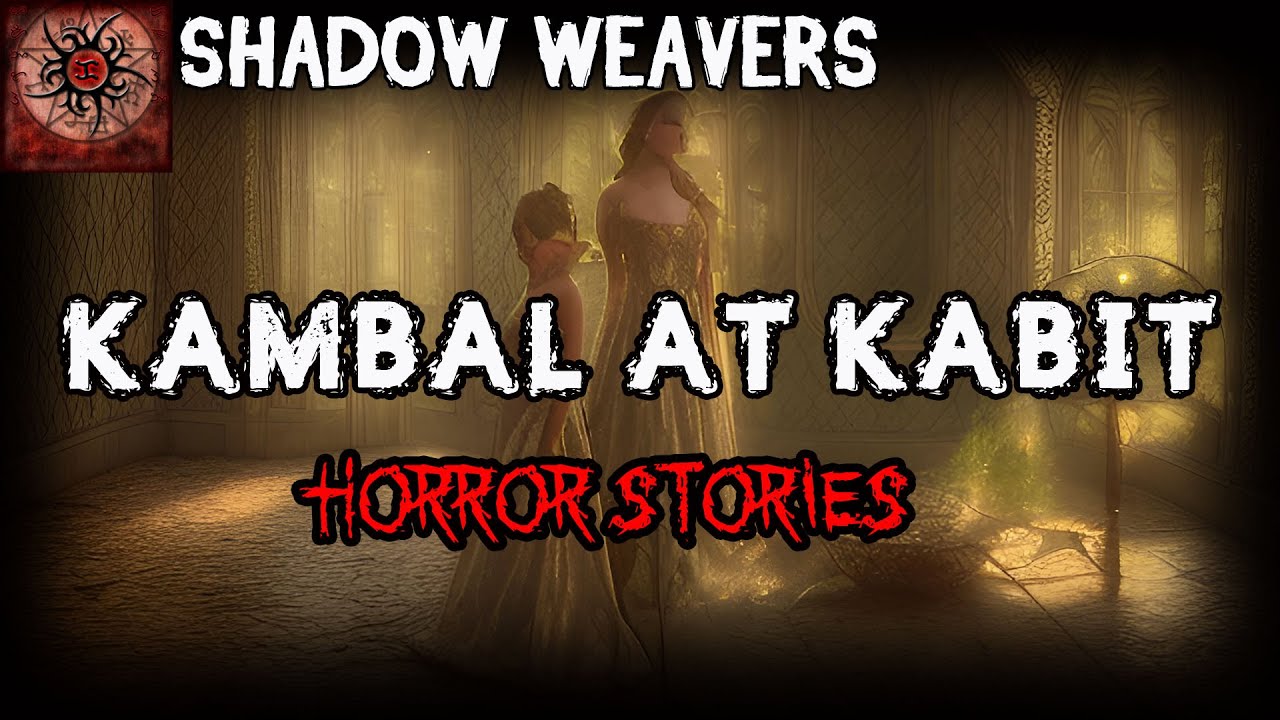 Kambal At Kabit | True Horror Story | Shadow Weavers