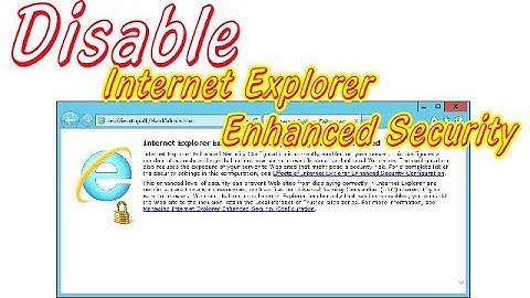 How to turn off Internet Explorer Enhanced Security Configuration in Windows Server