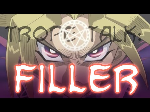 Trope Talk: Filler